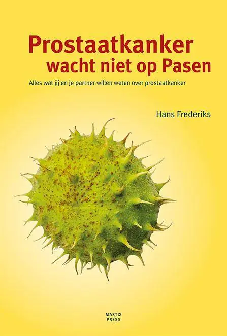 Must-Have Prostaatkanker wacht niet op Pasen / Druk 1