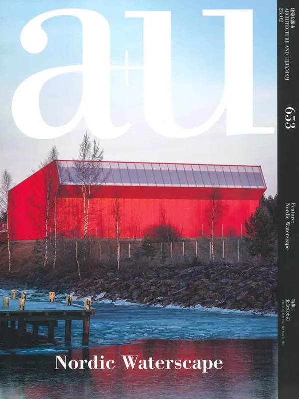 Aanbieding a+u 653. 2025:02 Nordic Waterscapes