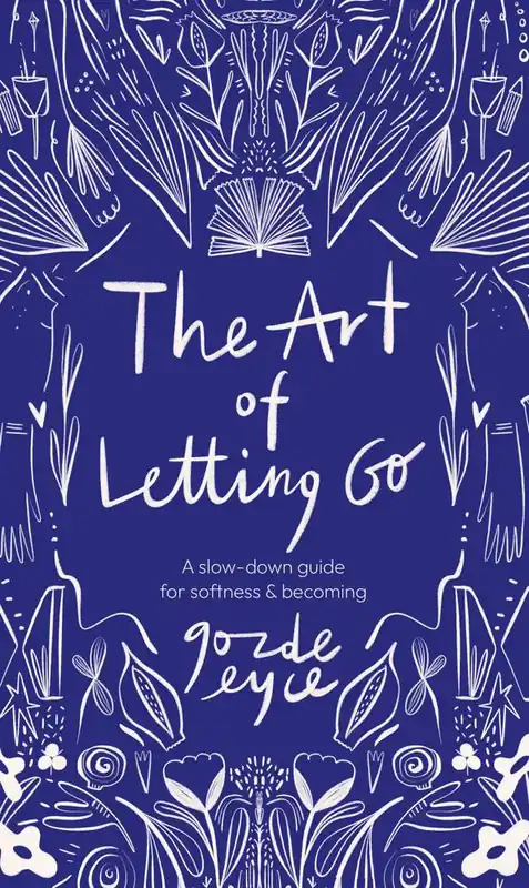 Alleen Vandaag The Art of Letting Go / 1st Edition