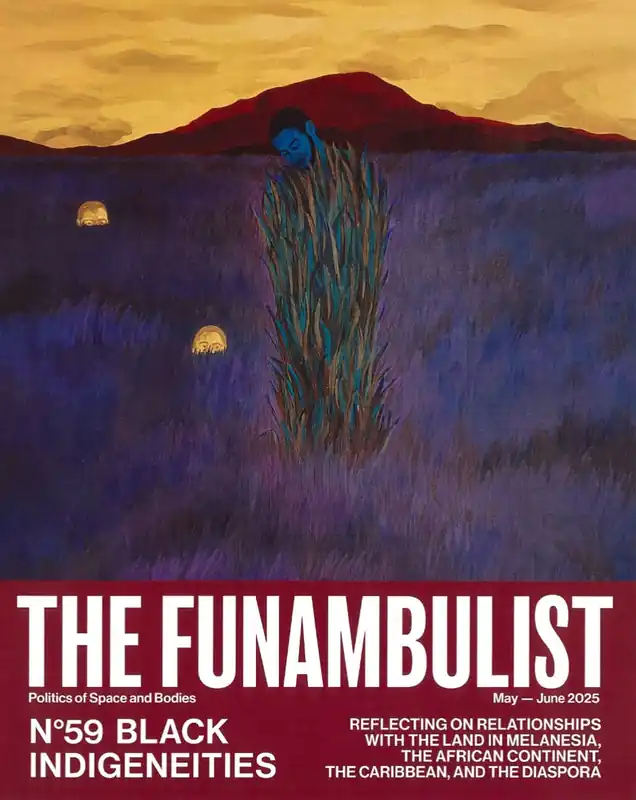 Direct Verzonden THE FUNAMBULIST 59. BLACK INDIGENEITIES