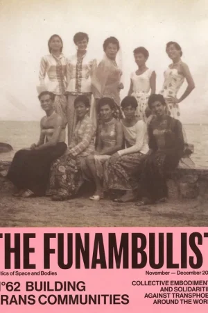 THE FUNAMBULIST 62. BUILDING TRANS COMMUNITIES Speciale Aanbieding