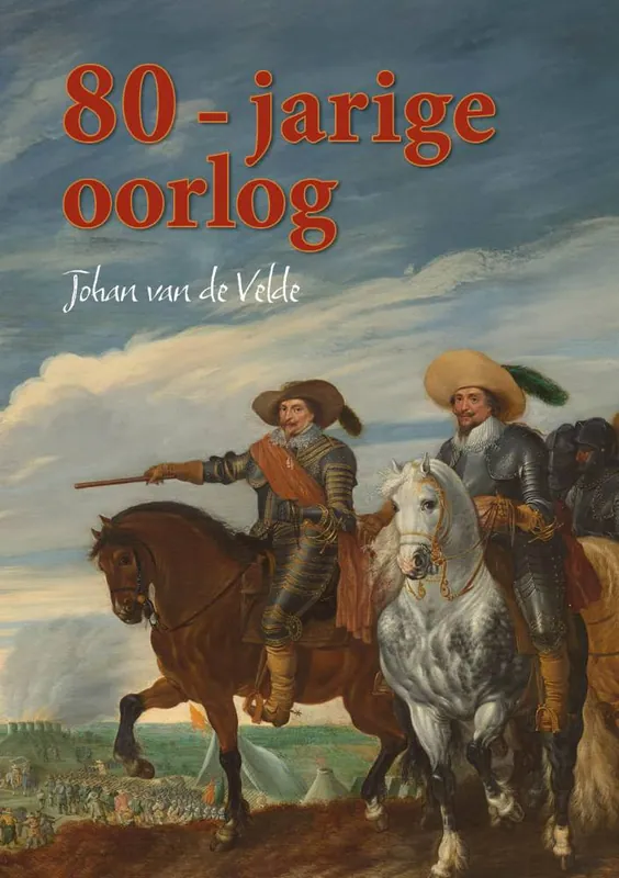 80-jarige oorlog / Druk 1 Hoge Kwaliteit
