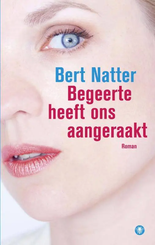 Begeerte heeft ons aangeraakt / Druk 9 Nu Kopen