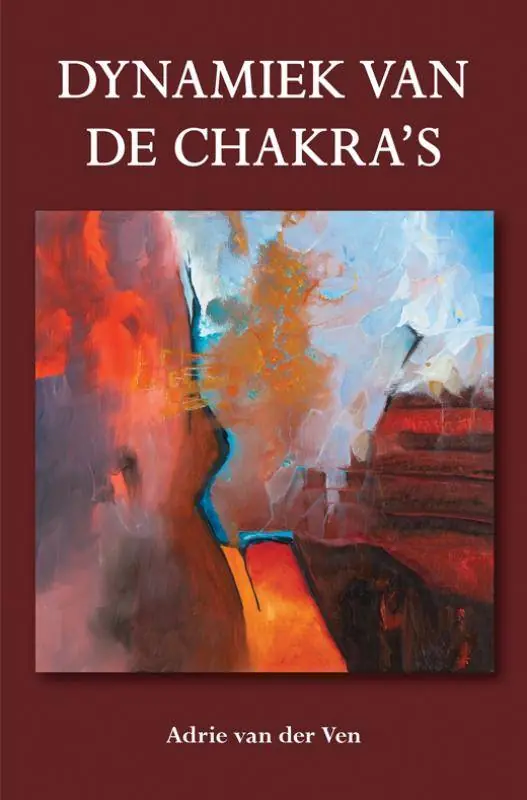 Dynamiek van de chakra's / Druk 1 Beperkte Voorraad