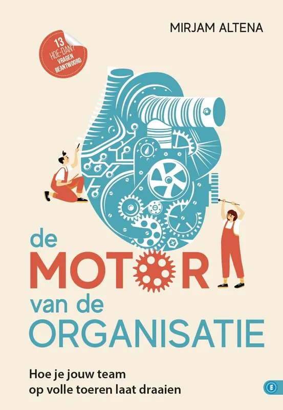 De motor van de organisatie / Druk 1 Must-Have