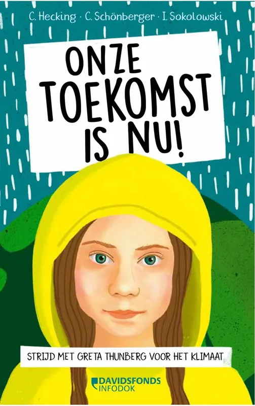 Onze toekomst is nu! / Druk 1 Uitverkoop