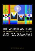 The World as Light / 1st Edition Tijdelijk Beschikbaar