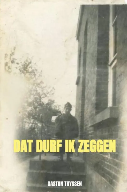 Dat durf ik zeggen / Druk 1 Gratis Retour