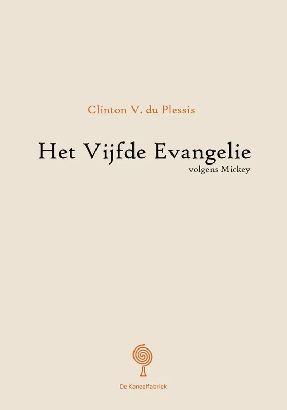 Hoge Kwaliteit Het Vijfde Evangelie volgens mickey / Druk 1