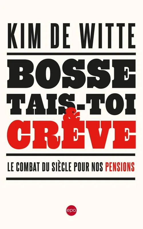 Gratis Verzending Bosse, tais-toi et crève / 1 Edition