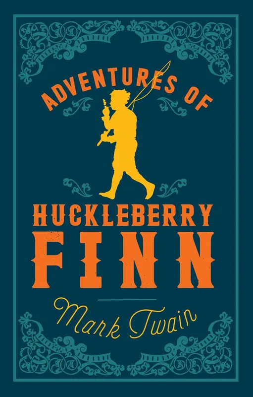 Adventures of Huckleberry Finn Must-Have