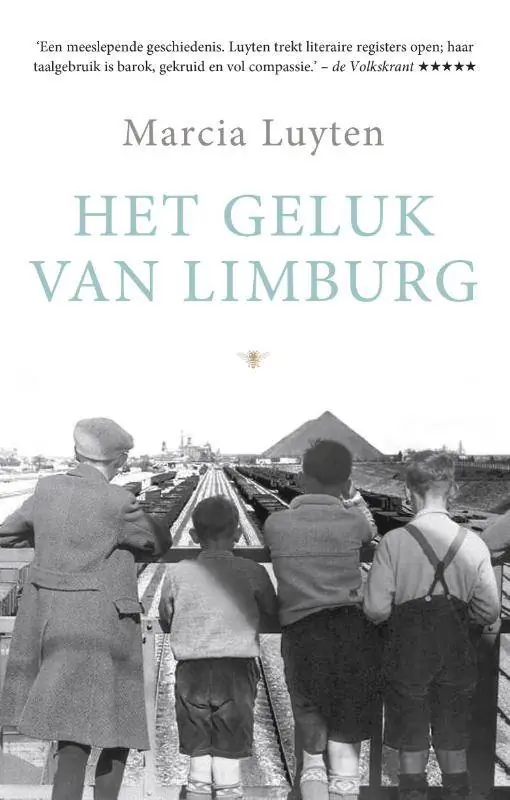 Het geluk van Limburg / Druk 1 Laatste Versie