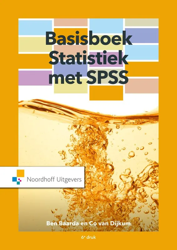 Gecertificeerd Basisboek Statistiek met SPSS / Druk 6