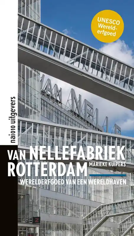 Van Nellefabriek Rotterdam Lage Prijs
