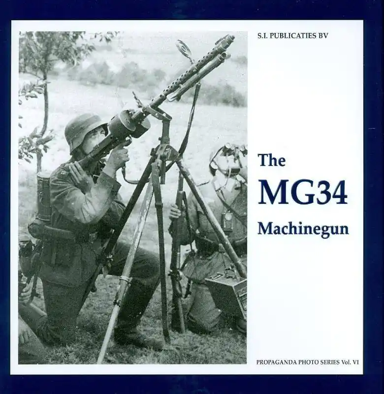 Speciale Aanbieding The MG34 Machinegun / 1st Edition