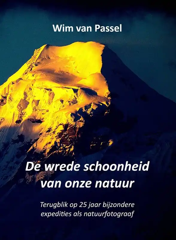 De wrede schoonheid van onze natuur / Druk 1 Bestseller