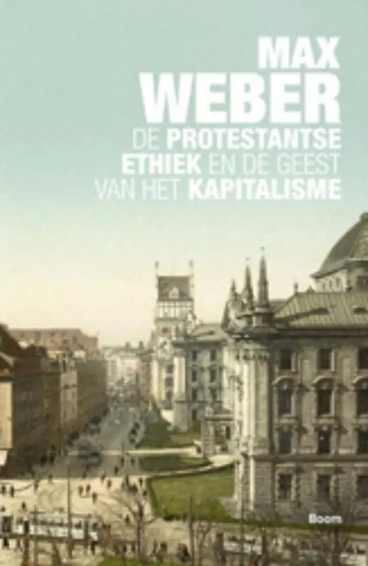 Betrouwbaar De protestantse ethiek en de geest van het kapitalisme / Druk 2