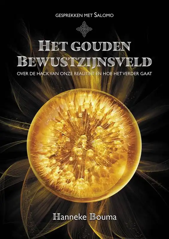 Het Gouden bewustzijnsveld / Druk 1 Laatste Versie