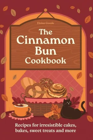 A Cinnamon Bun Cookbook Op = Op