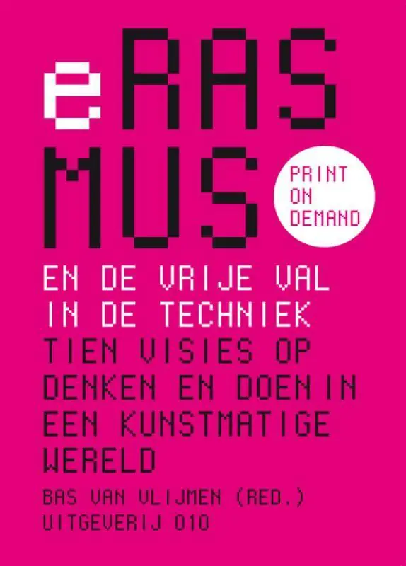 Premium Erasmus en de vrije val in de techniek / Druk 1