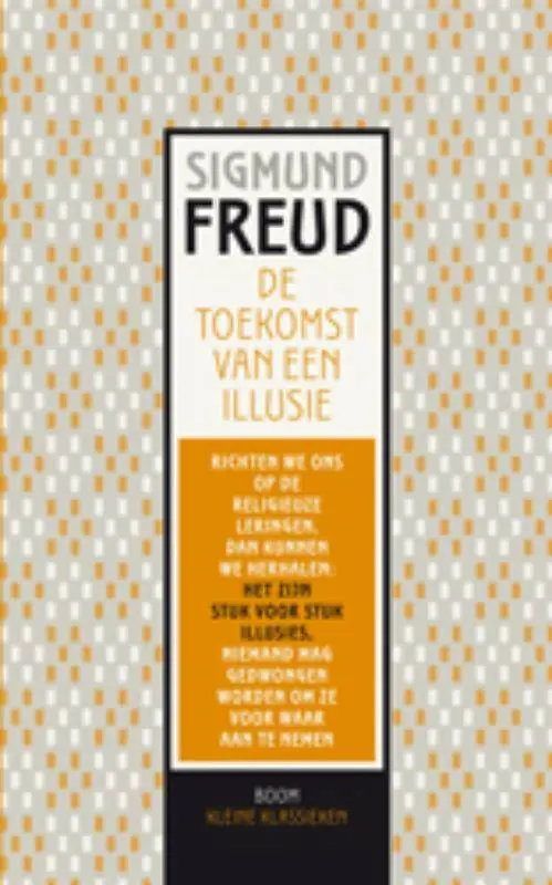 Must-Have De toekomst van een illusie / Druk 1