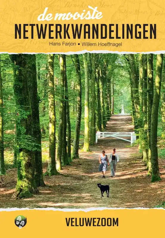 De mooiste netwerkwandelingen: Veluwezoom / Druk 1 Bestel Nu