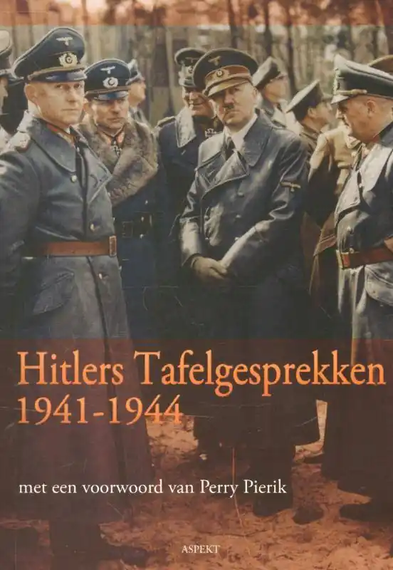 Aanbieding Hitlers tafelgesprekken 1941-1944 / Druk 1