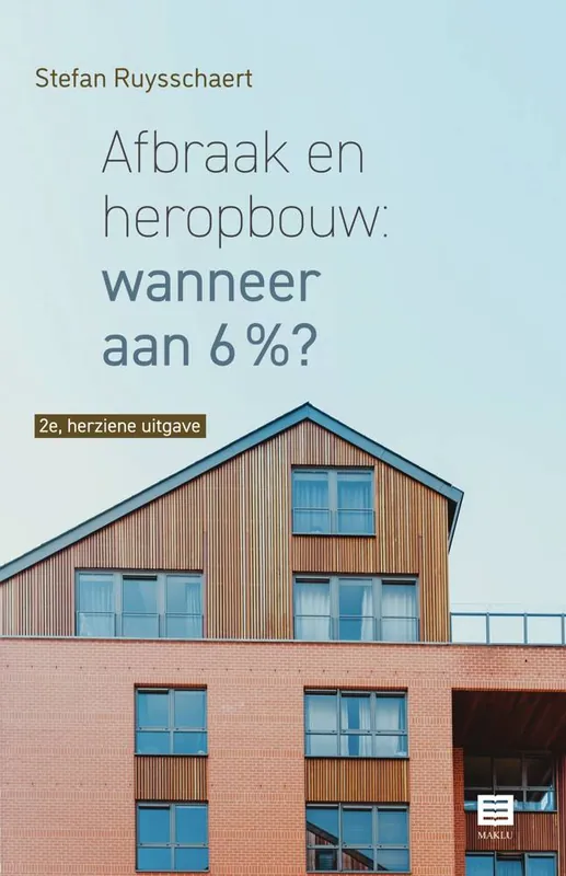 Lage Prijs Afbraak en heropbouw: wanneer aan 6%? / Druk 2