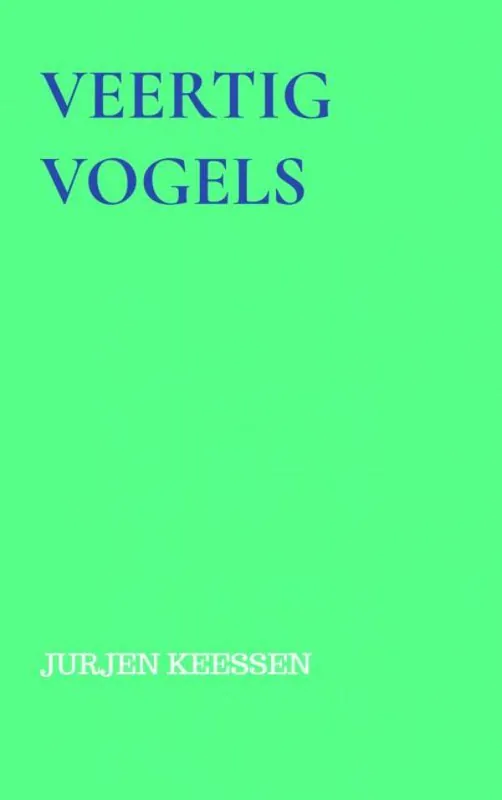 veertig vogels / Druk 1 Goedkoop