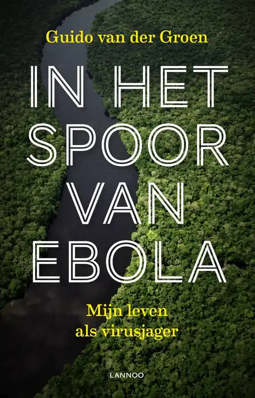 In het spoor van ebola / Druk 1 Fabrieksprijs