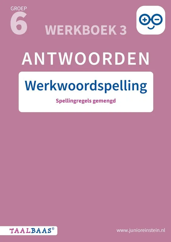 Werkwoordspelling groep 6 antwoordenboek 3 / Druk 1 Koopje