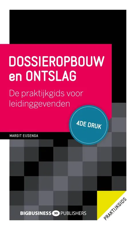 Laatste Versie Dossieropbouw en ontslag / Druk 4