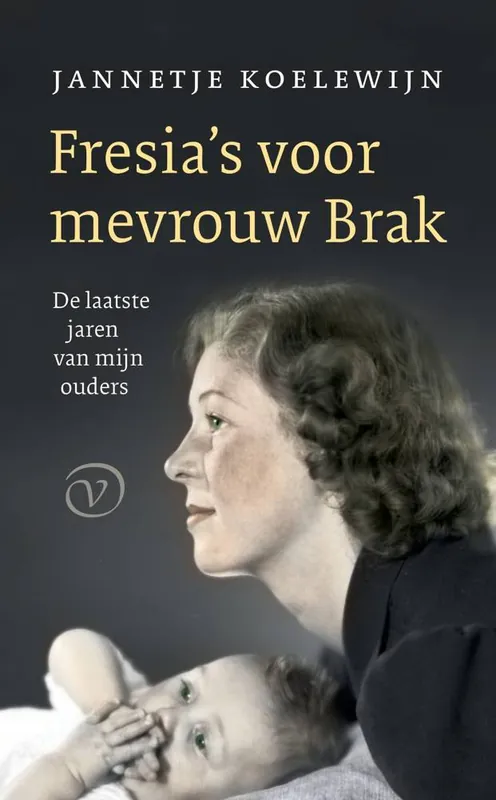Bestel Nu Fresia's voor mevrouw Brak / Druk 1