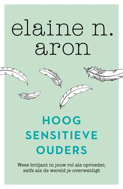 Hoogsensitieve ouders / Druk 1 Uitverkoop