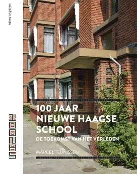 100 jaar nieuwe Haagse school / Druk 1 Finale Uitverkoop