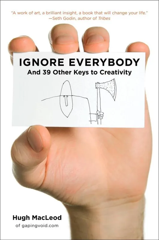 Ignore Everybody Exclusieve Aanbieding