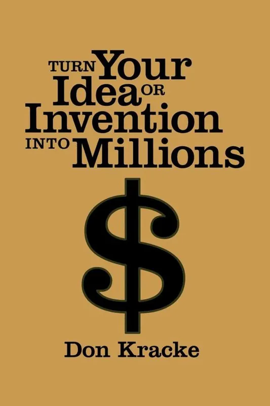 Lage Kosten Turn Your Idea or Invention into Millions
