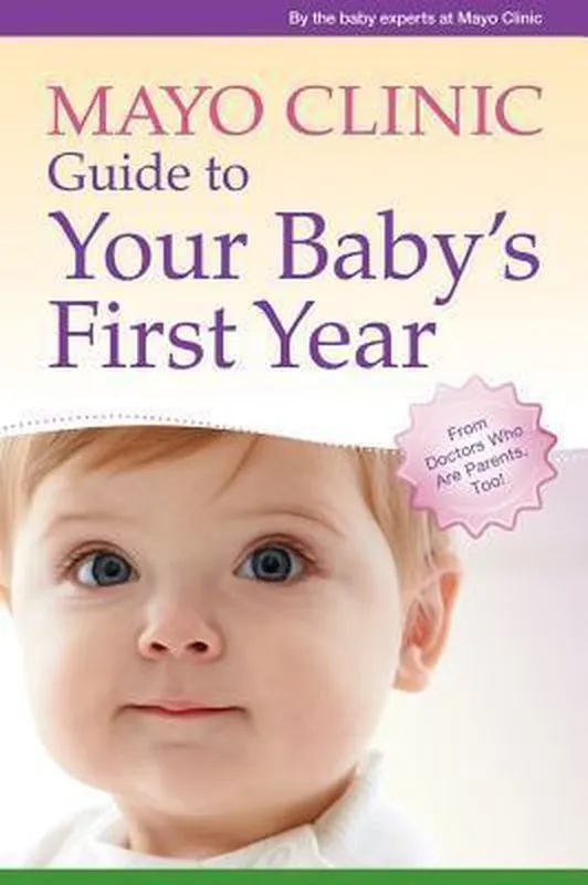 Mayo Clinic Guide to Your Baby's First Year Laatste Kans