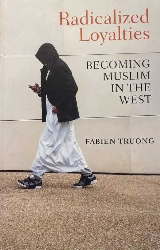 Beste Prijs Radicalized Loyalties Becoming Muslim in the West