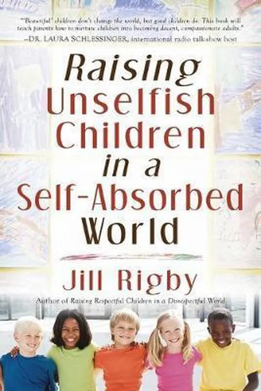 Alleen Vandaag Raising Unselfish Children in a Self-Absorbed World