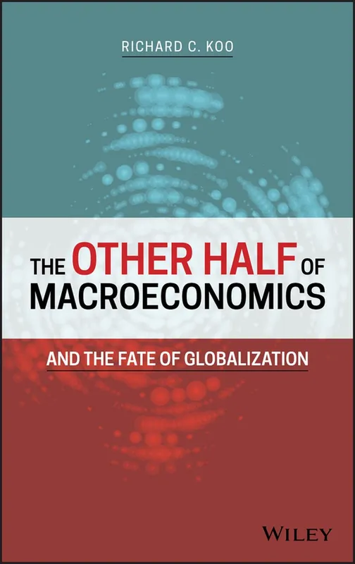 Aanbieding The Other Half of Macroeconomics and the Fate of Globalization