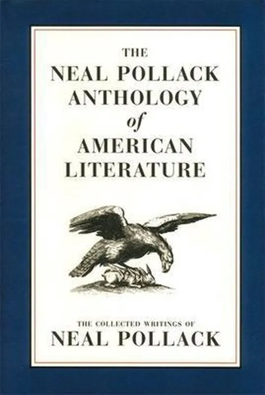 The Neal Pollack Anthology of American Literature Koop Online