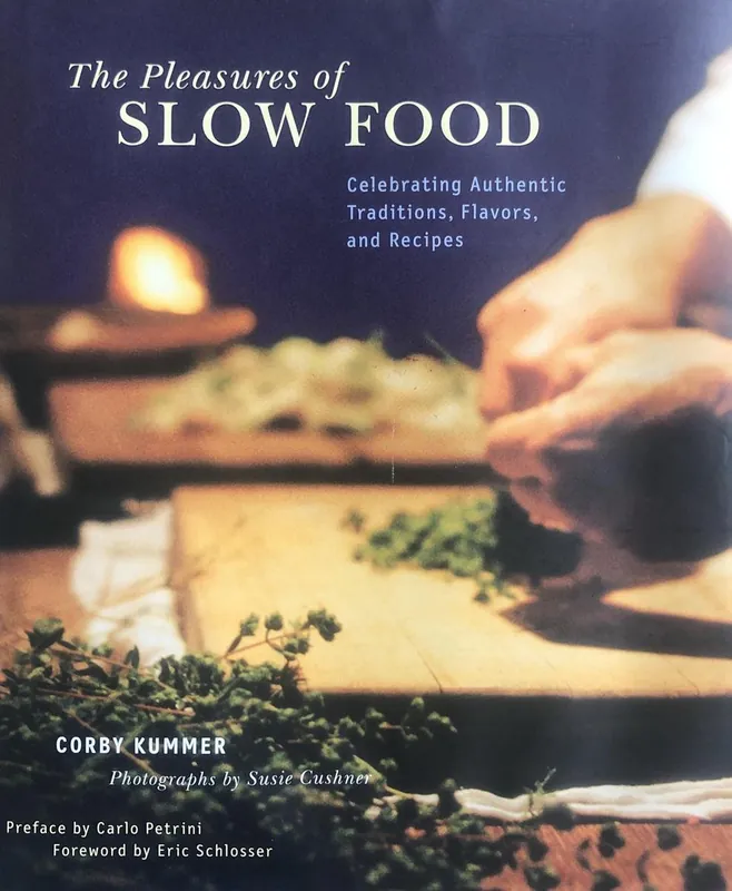 Favoriet The Pleasures of Slow Food