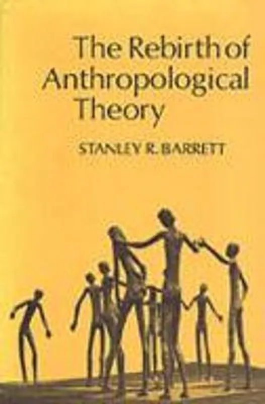 Rebirth of Anthropological Theory Heritage Hoge Kwaliteit
