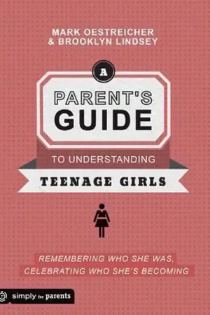 A Parent's Guide to Understanding Teenage Girls Exclusieve Aanbieding