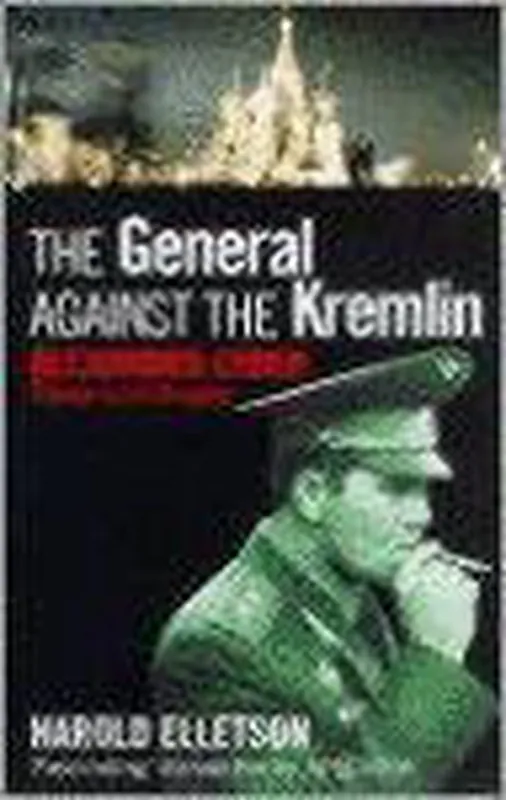Lage Prijs The General Against the Kremlin