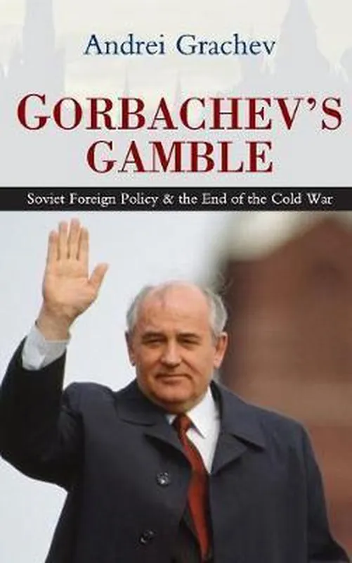 Hete Deal Gorbachevs Gamble