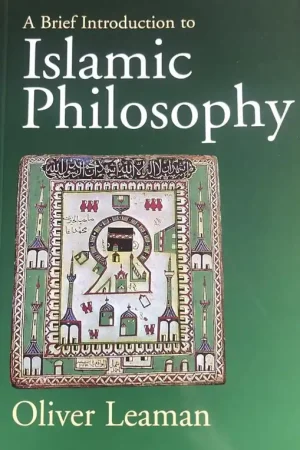 Alleen Vandaag A Brief Introduction to Islamic Philosophy