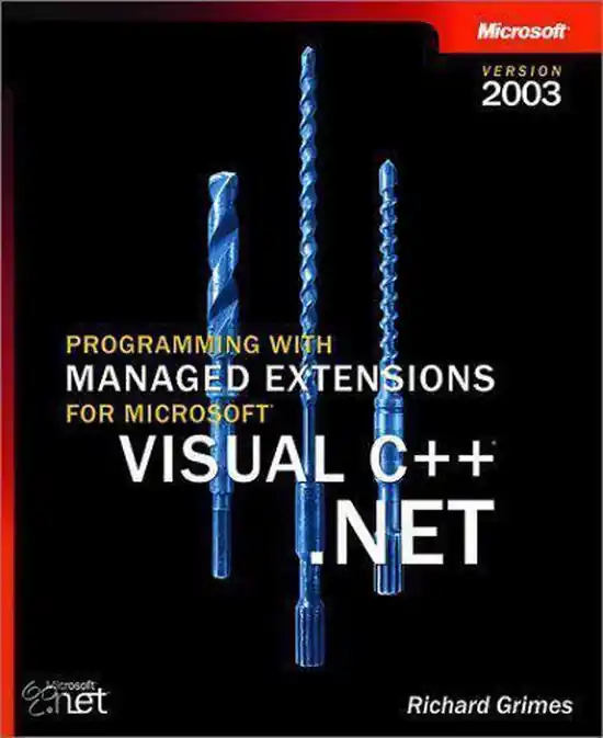 Shop Nu Programming with Managed Extensions for Microsoft Visual C++ .NET - Version 2003
