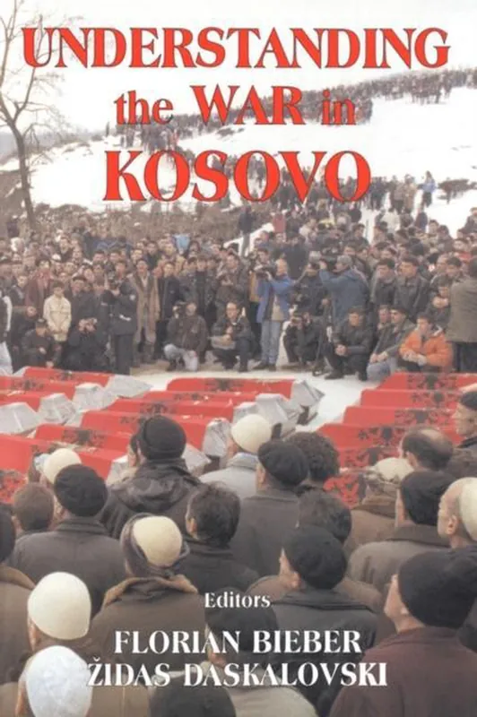 Weekendaanbieding Understanding the War in Kosovo
